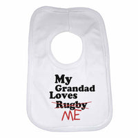 My Grandad Loves Me not Rugby - Baby Bibs