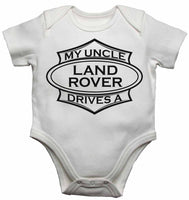 My Uncle Drives a Landrover - Baby Vests Bodysuits for Boys, Girls